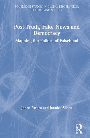 Post-Truth, Fake News and Democracy