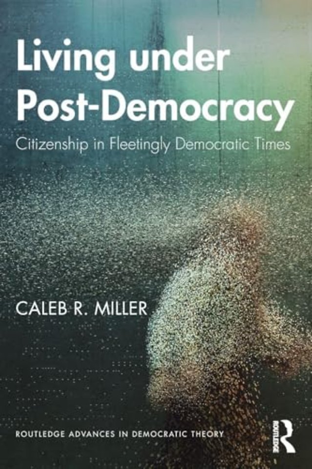 Living under Post-Democracy