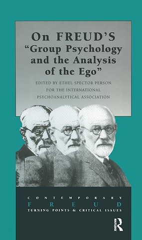 International Psychoanalytical Association Contemporary Freud Turning Points and Critical Issues Series