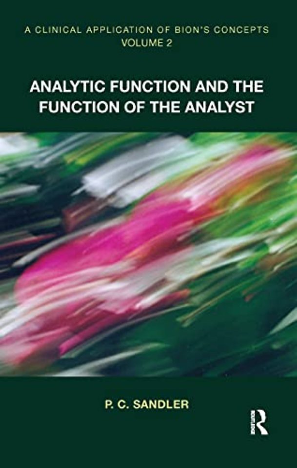 Clinical Application of Bion's Concepts