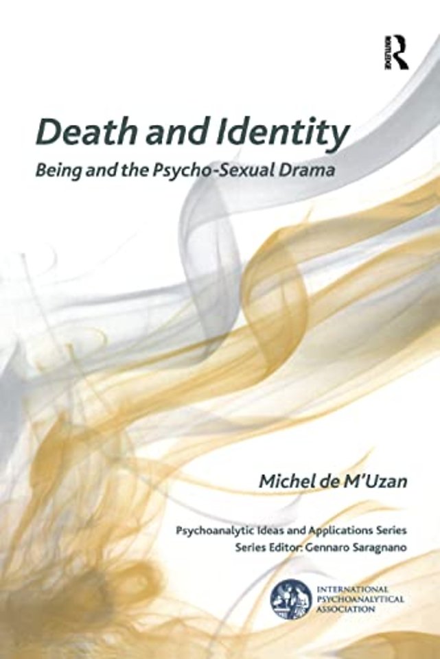 International Psychoanalytical Association Psychoanalytic Ideas and Applications Series