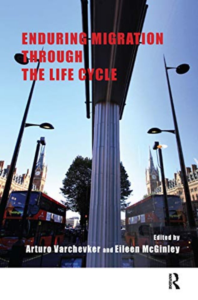 Enduring Migration through the Life Cycle