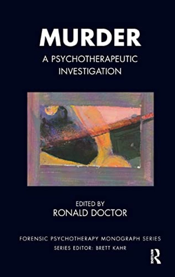 Forensic Psychotherapy Monograph Series