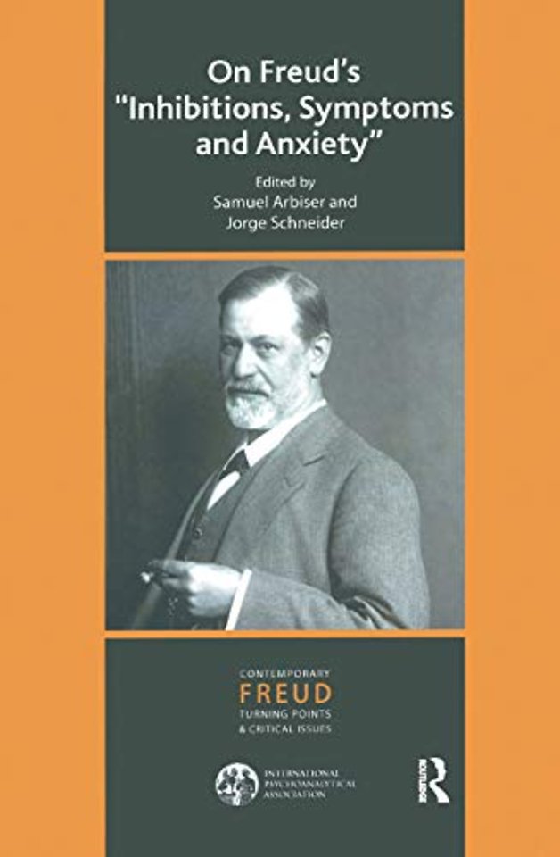 International Psychoanalytical Association Contemporary Freud Turning Points and Critical Issues Series