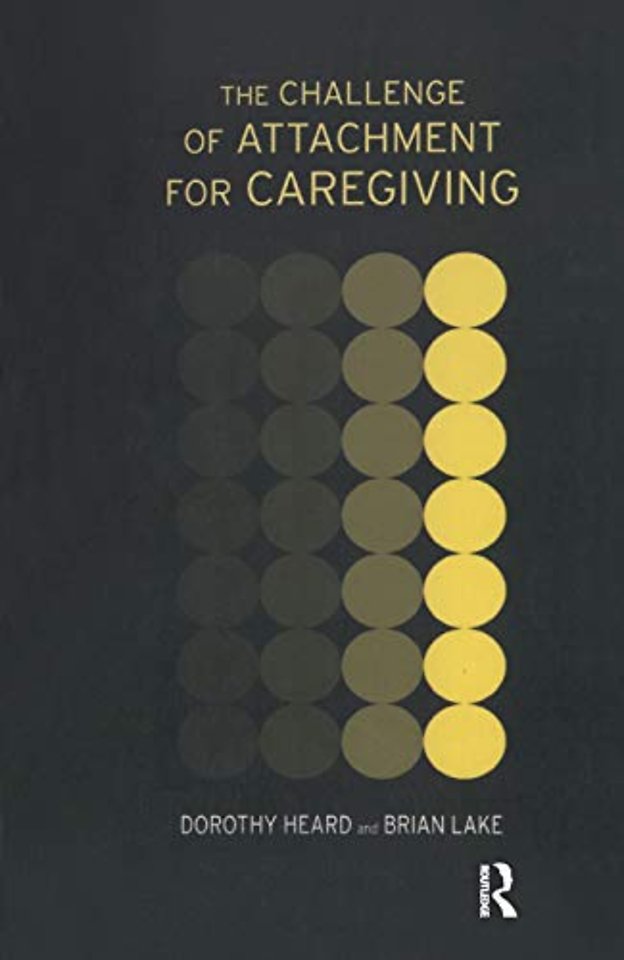Challenge of Attachment for Caregiving