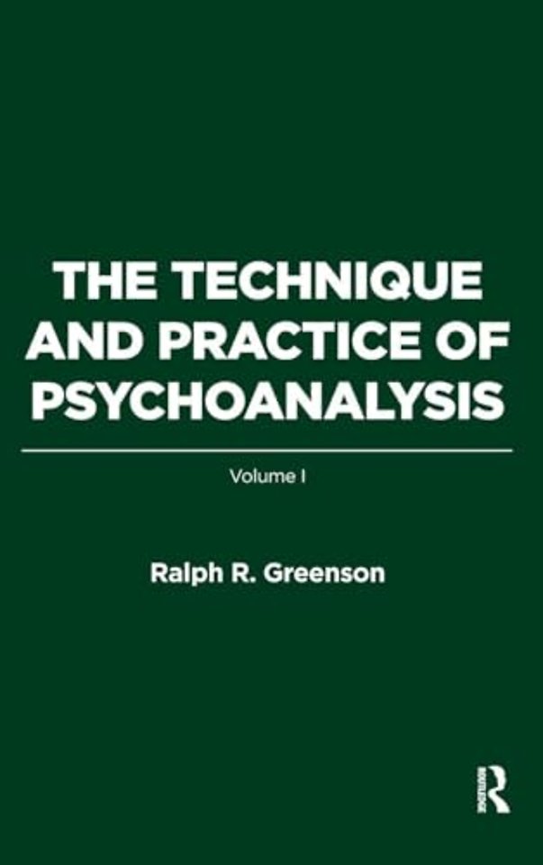 Technique and Practice of Psychoanalysis