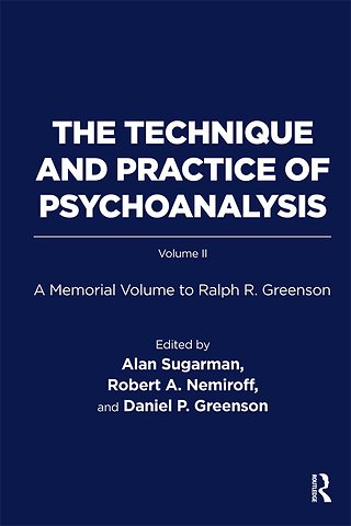 Technique and Practice of Psychoanalysis