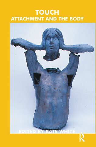 Bowlby Centre Monograph Series