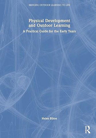 Physical Development and Outdoor Learning