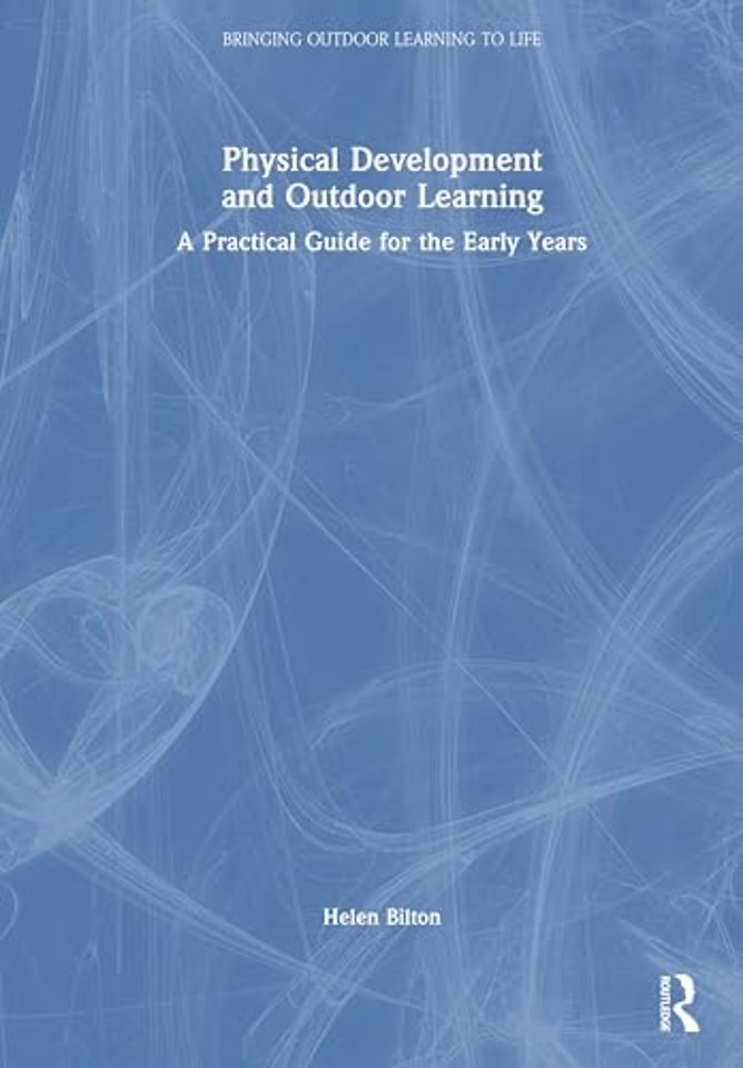 Physical Development and Outdoor Learning