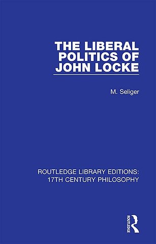 Liberal Politics of John Locke