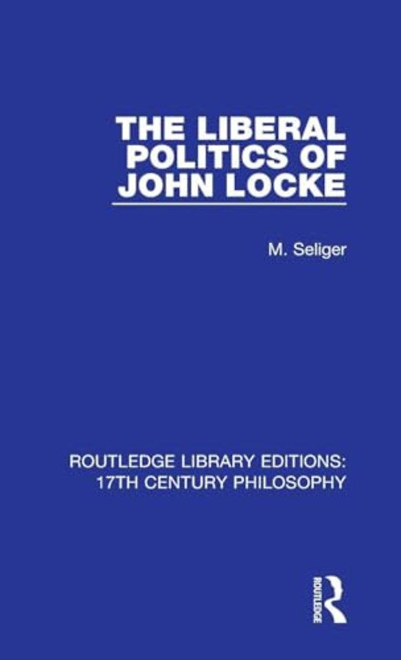 Liberal Politics of John Locke