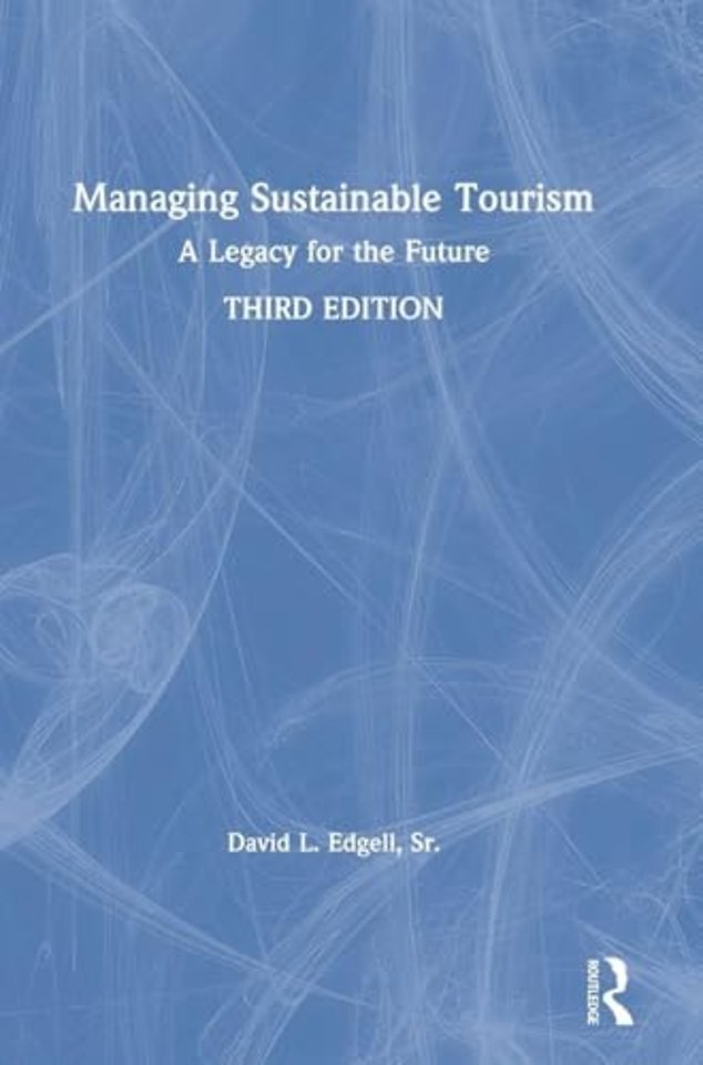Managing Sustainable Tourism