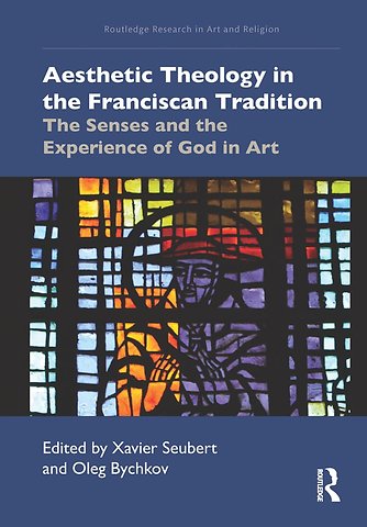 Aesthetic Theology in the Franciscan Tradition