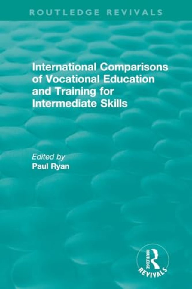 International Comparisons of Vocational Education and Training for Intermediate Skills