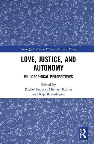 Love, Justice, and Autonomy