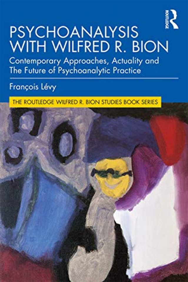 Routledge Wilfred R. Bion Studies Book Series