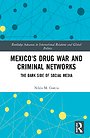 Mexico's Drug War and Criminal Networks