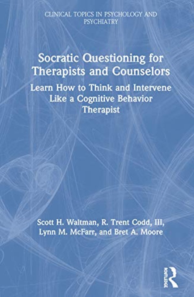 Socratic Questioning for Therapists and Counselors
