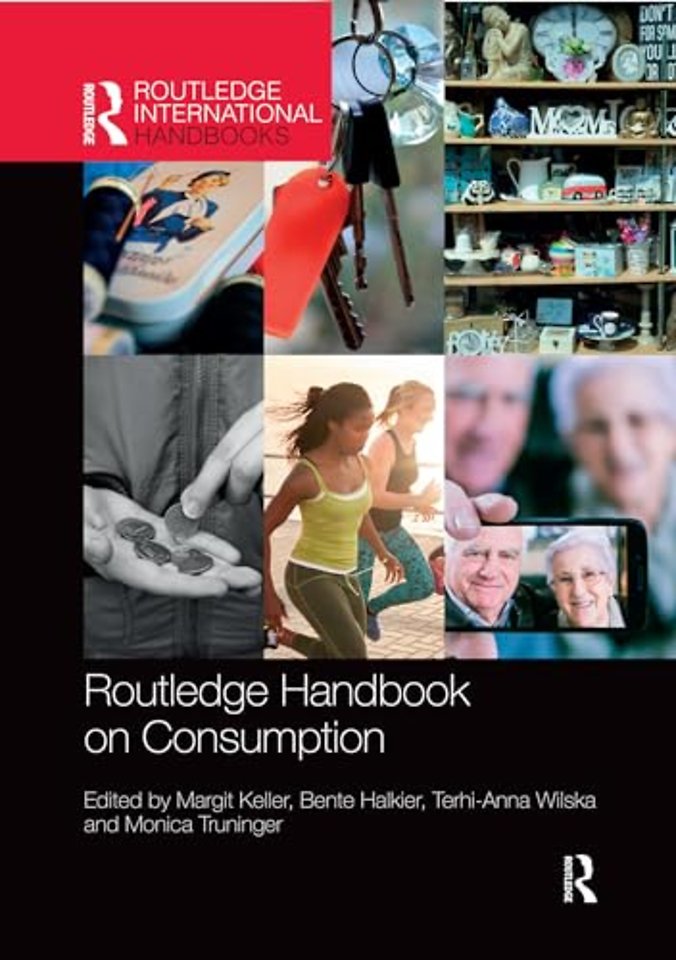 Routledge Handbook on Consumption