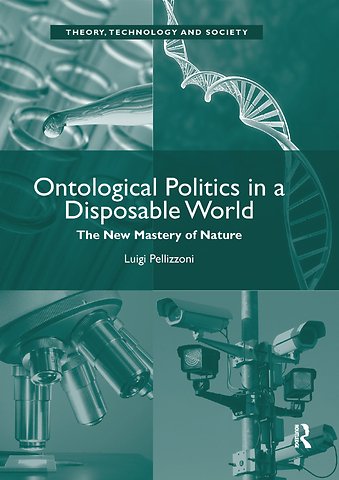 Ontological Politics in a Disposable World