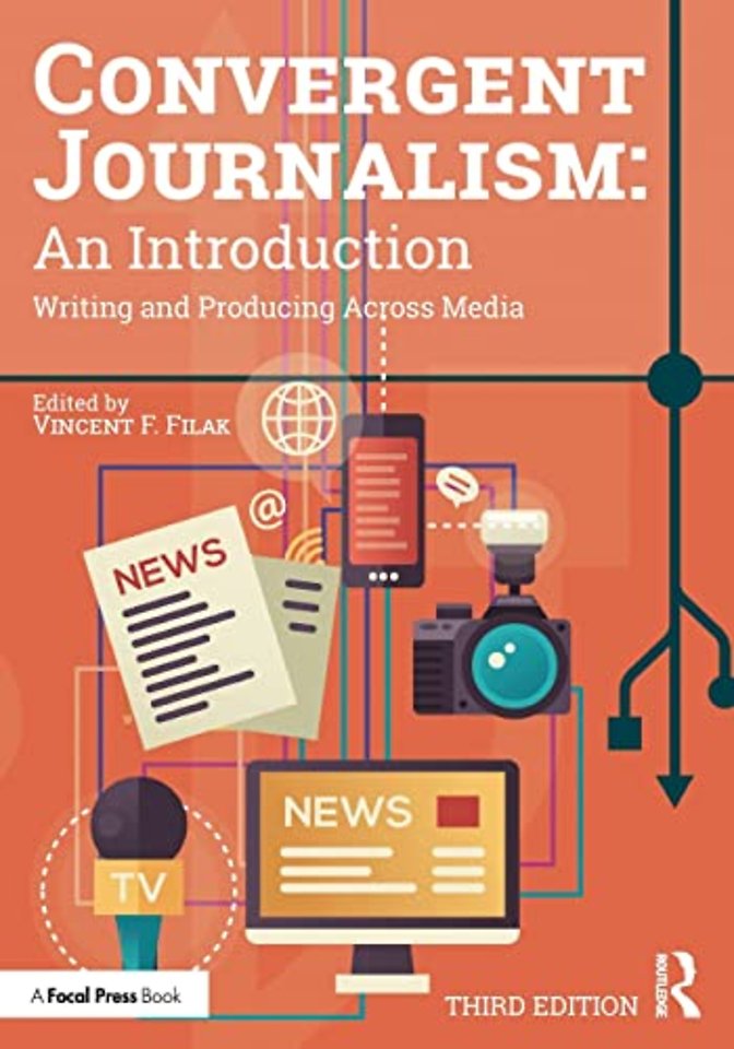 Convergent Journalism: An Introduction