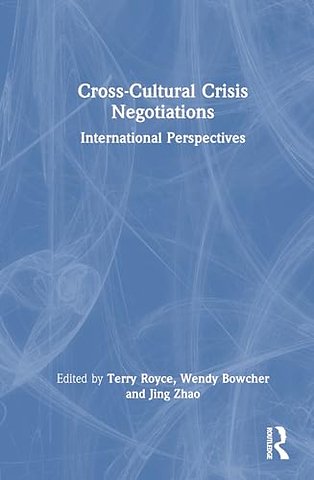 Cross-Cultural Crisis Negotiations