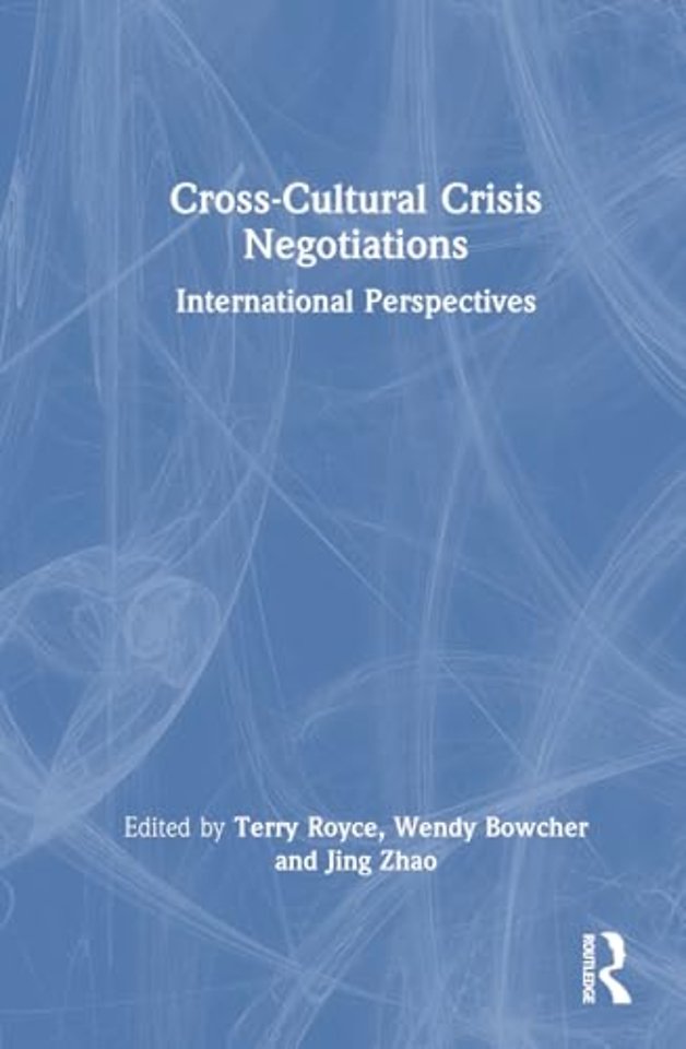 Cross-Cultural Crisis Negotiations