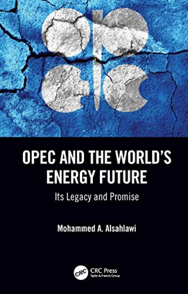 OPEC and the World’s Energy Future