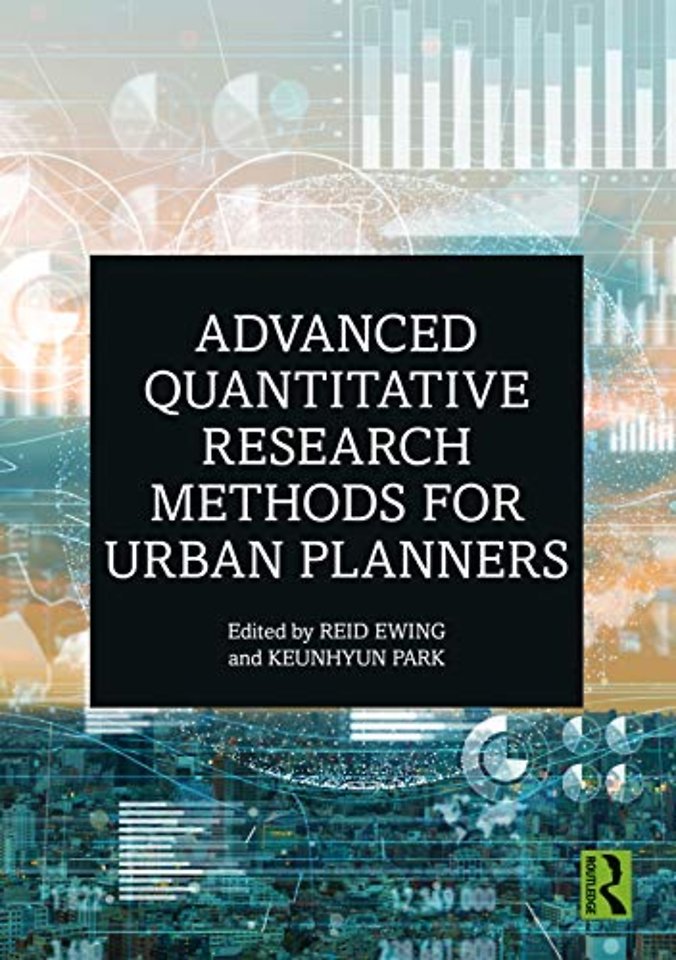 Advanced Quantitative Research Methods for Urban Planners