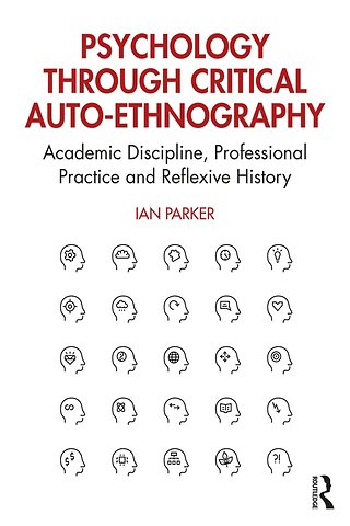 Psychology through Critical Auto-Ethnography