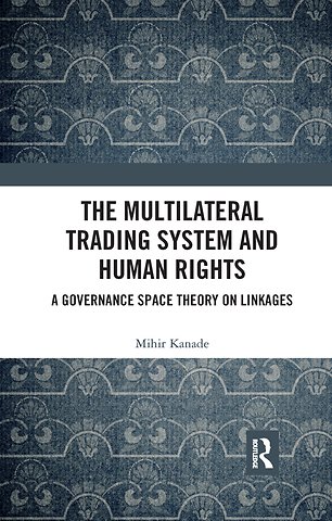 Multilateral Trading System and Human Rights
