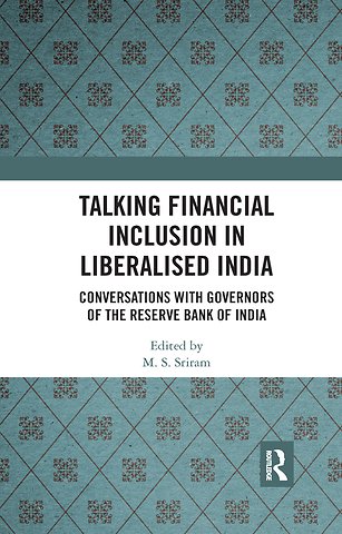 Talking Financial Inclusion in Liberalised India