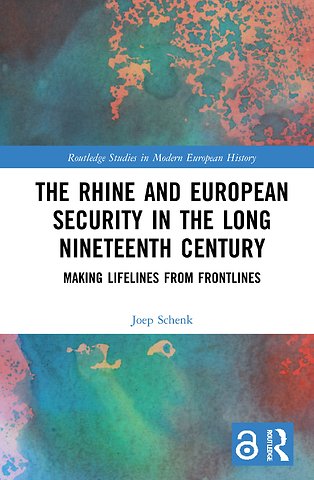 Rhine and European Security in the Long Nineteenth Century