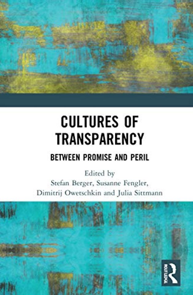 Cultures of Transparency