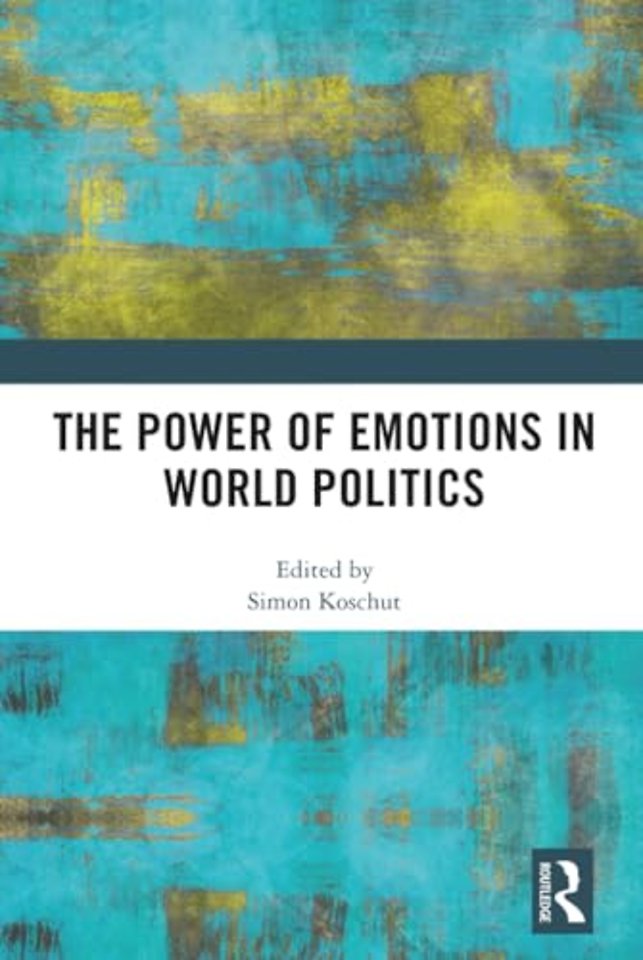 Power of Emotions in World Politics