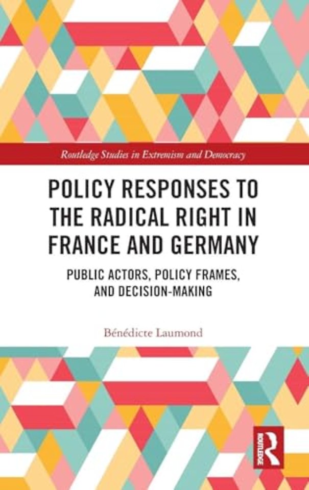 Policy Responses to the Radical Right in France and Germany