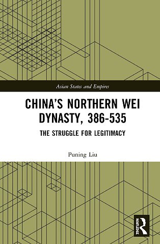 China’s Northern Wei Dynasty, 386-535