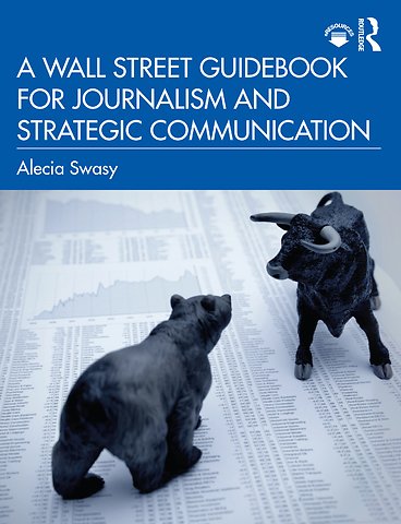 Wall Street Guidebook for Journalism and Strategic Communication