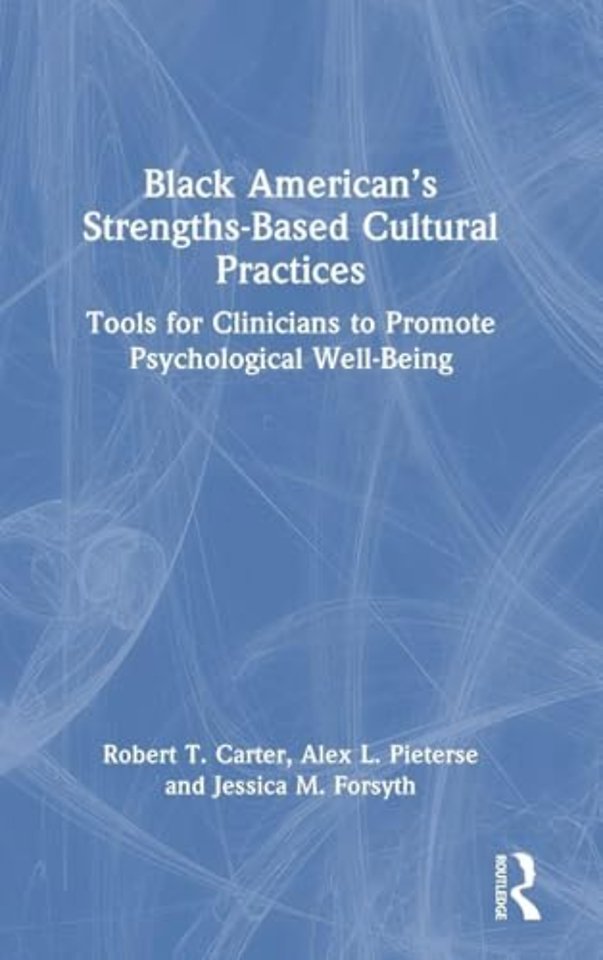 Black American’s Strengths-Based Cultural Practices