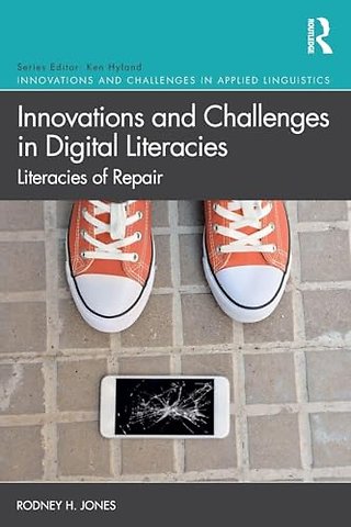 Innovations and Challenges in Digital Literacies