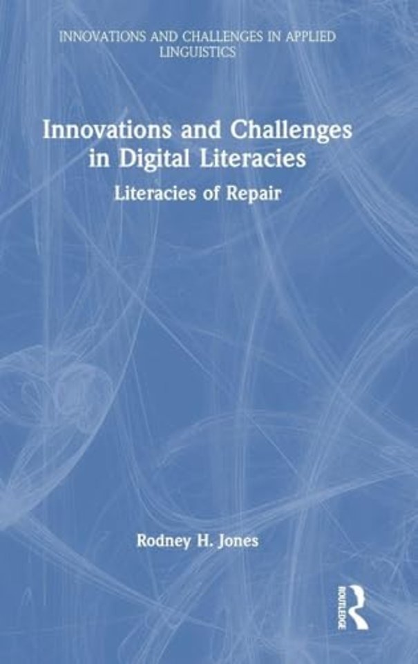 Innovations and Challenges in Digital Literacies