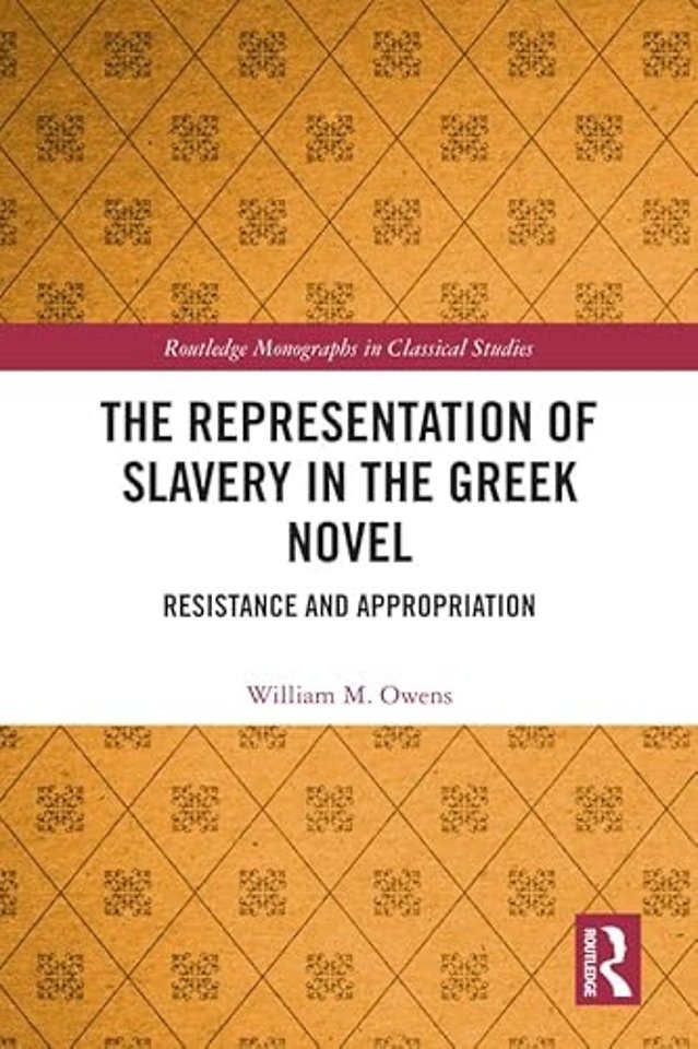 Representation of Slavery in the Greek Novel
