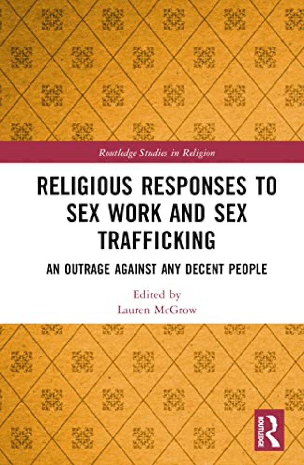 Religious Responses to Sex Work and Sex Trafficking
