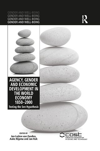 Agency, Gender and Economic Development in the World Economy 1850–2000