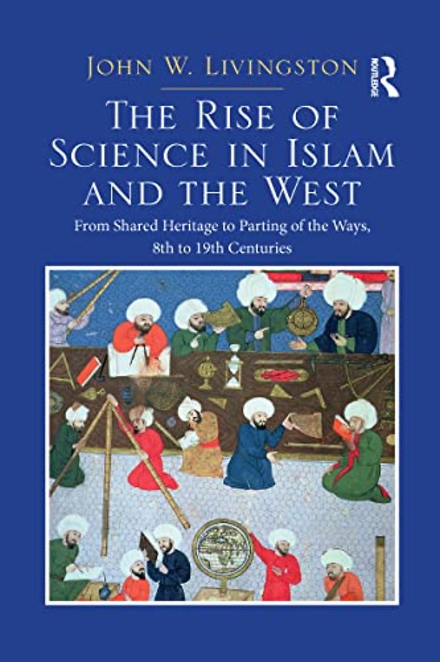 Rise of Science in Islam and the West