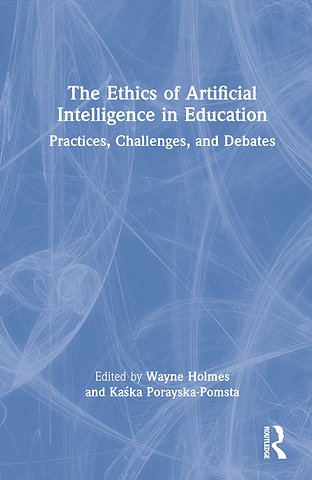 Ethics of Artificial Intelligence in Education