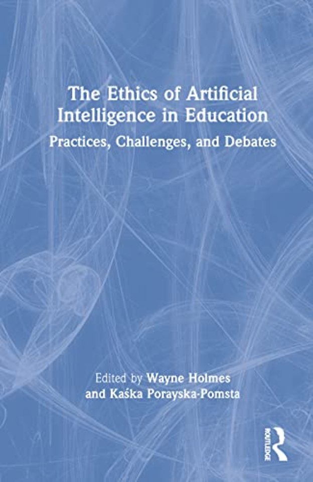 Ethics of Artificial Intelligence in Education