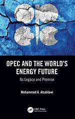 OPEC and the World’s Energy Future