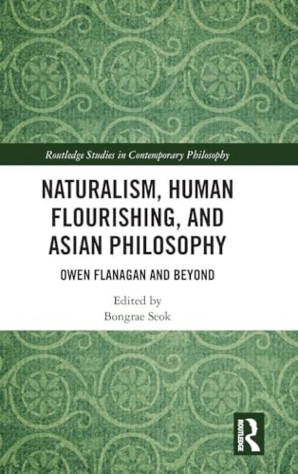 Naturalism, Human Flourishing, and Asian Philosophy